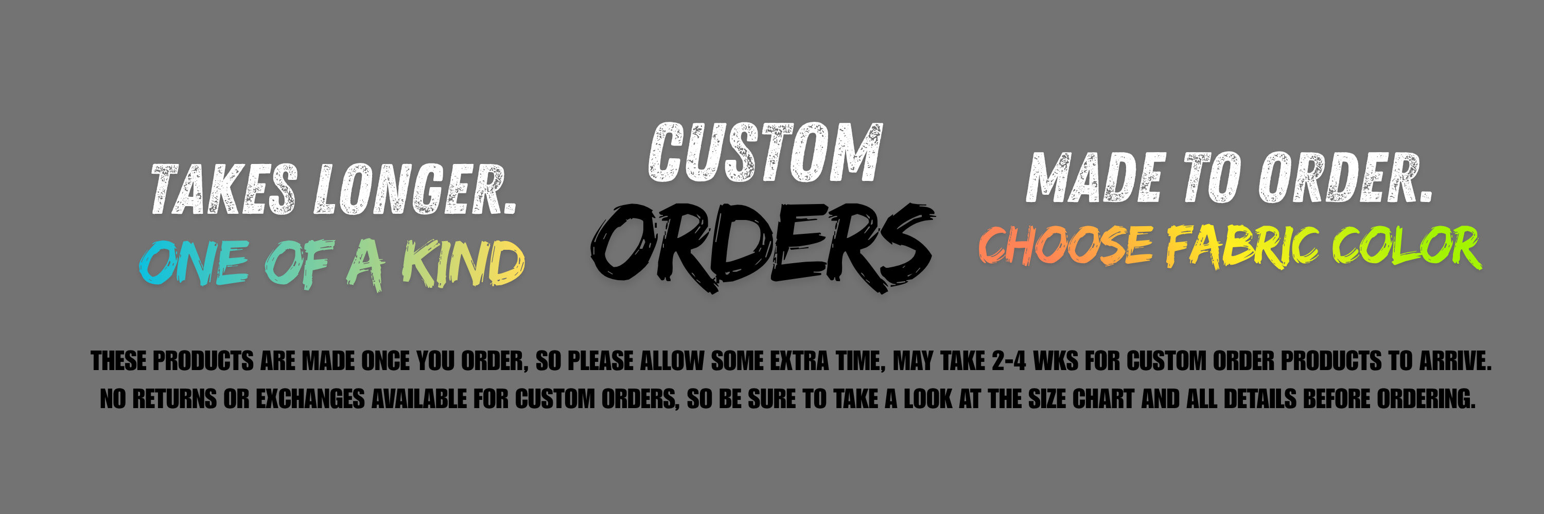 CUSTOM ORDERS